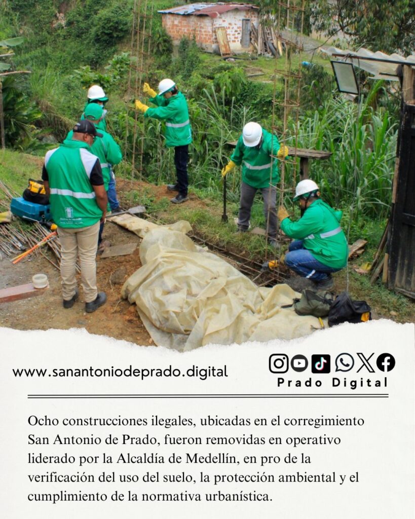 Ocho construcciones ilegales fueron removidas en San Antonio de Prado